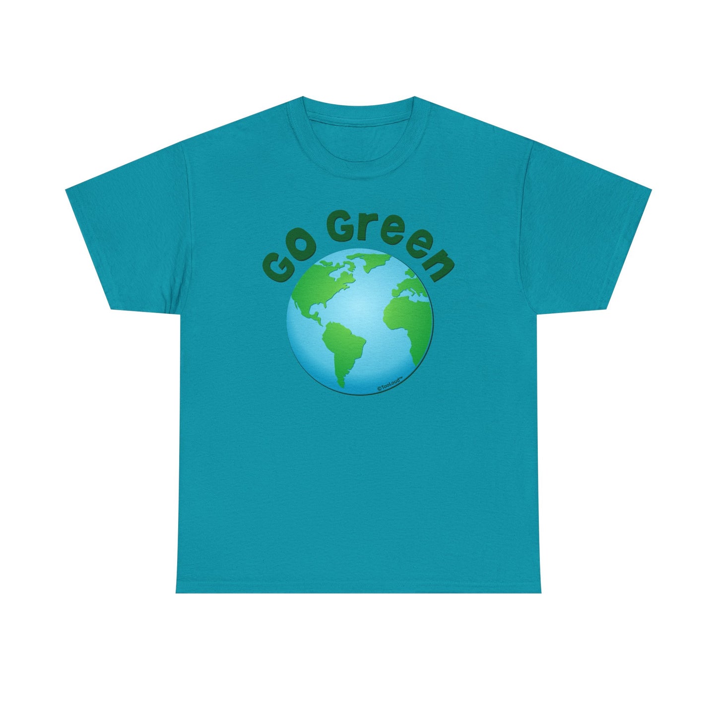 Go Green – Planet Earth Adult T-Shirt by TOOLOUD