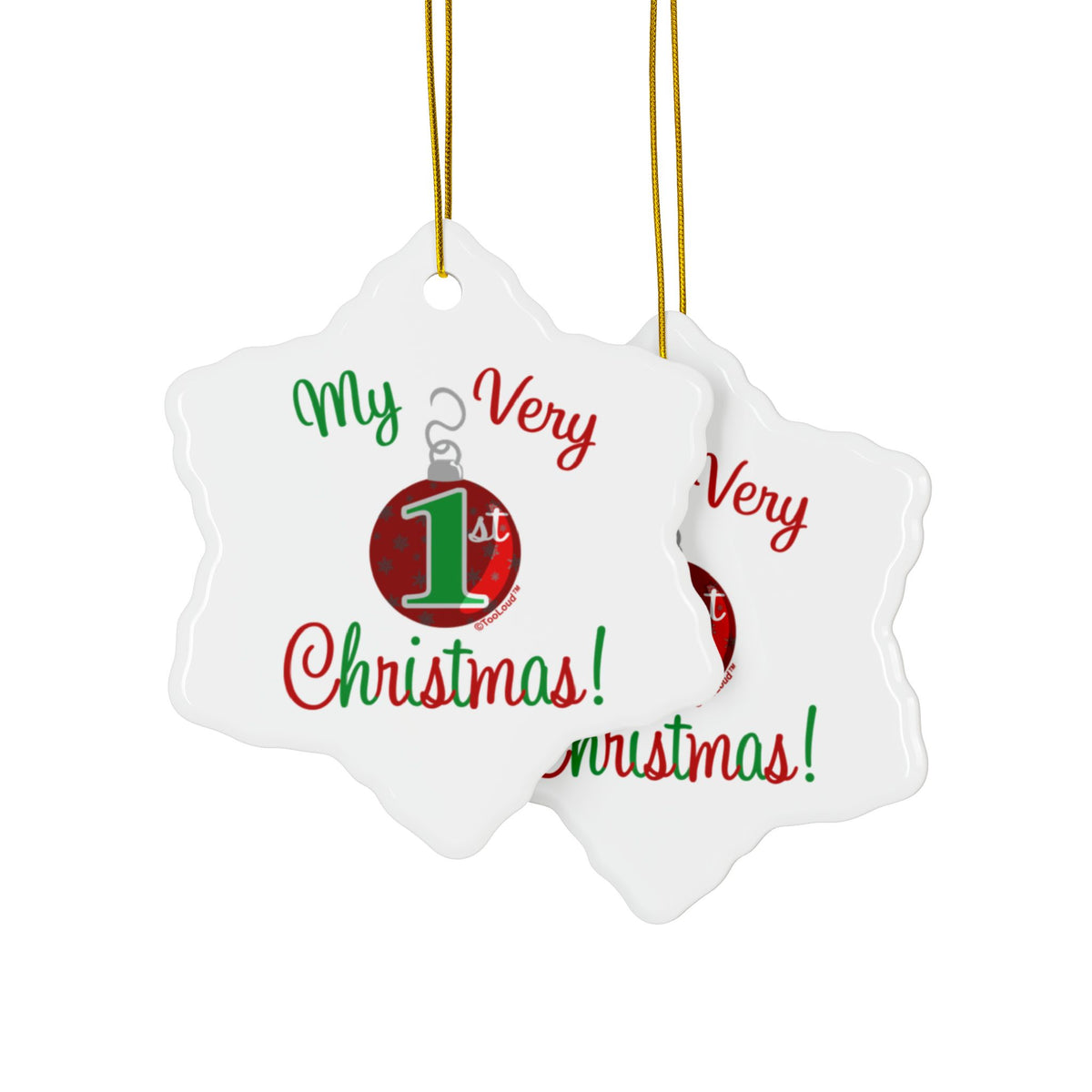 My Very 1st Christmas Ceramic Ornament – 4 Shape Options Double-Sided by TOOLOUD