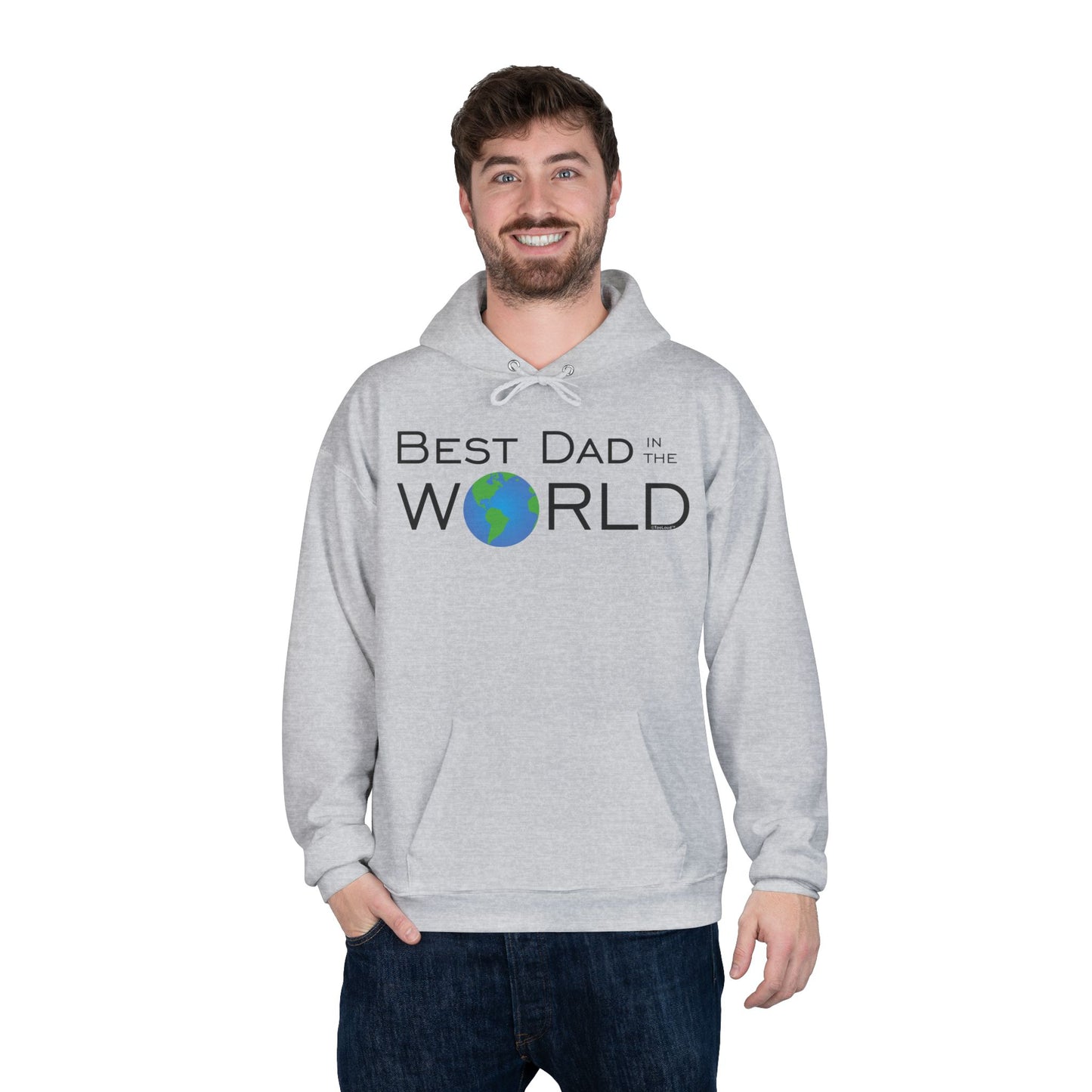 Best Dad in the World – Hoodie Sweatshirt Pullover by TOOLOUD