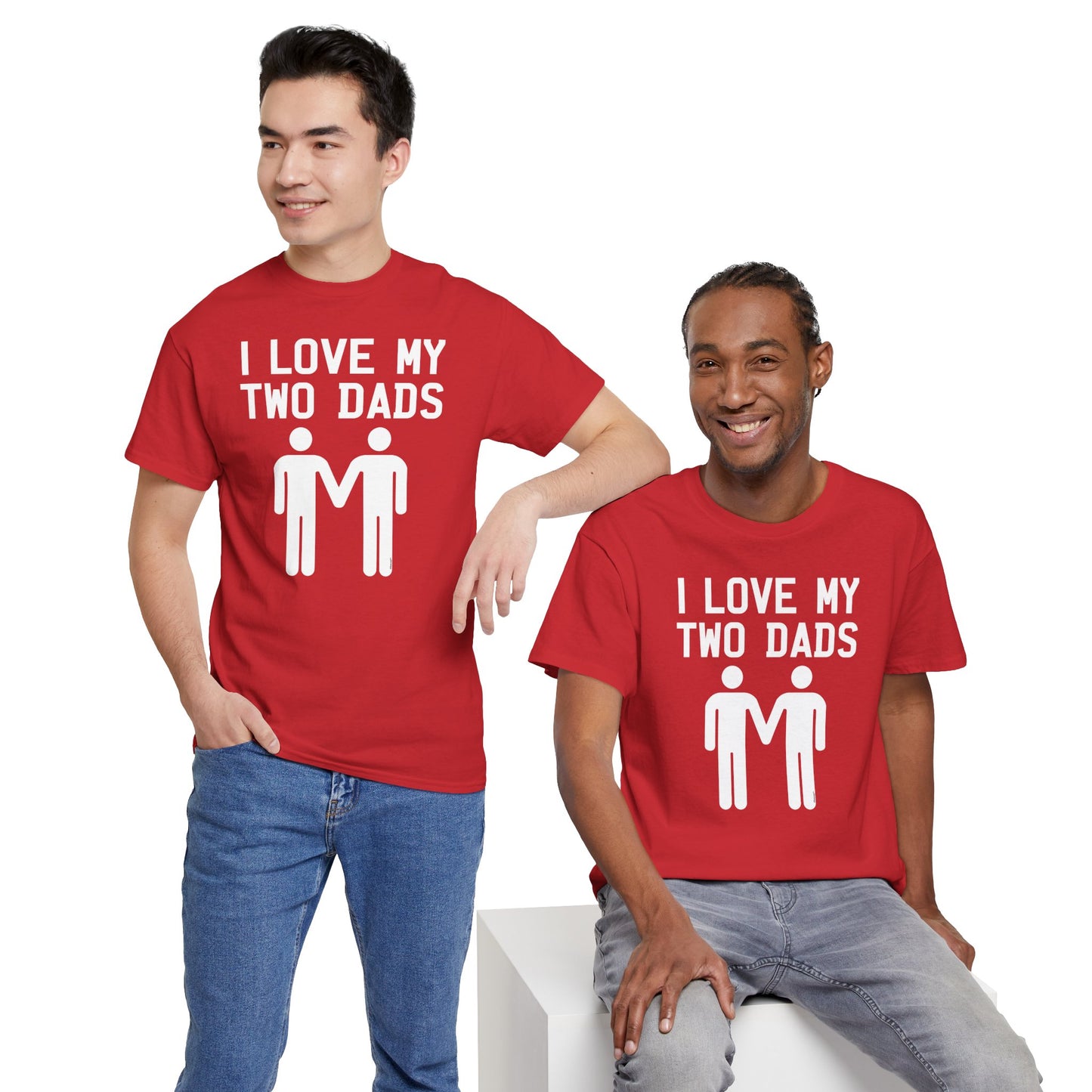 I Love My Two Dads Gay Fathers Unisex Dark T-Shirt by TOOLOUD