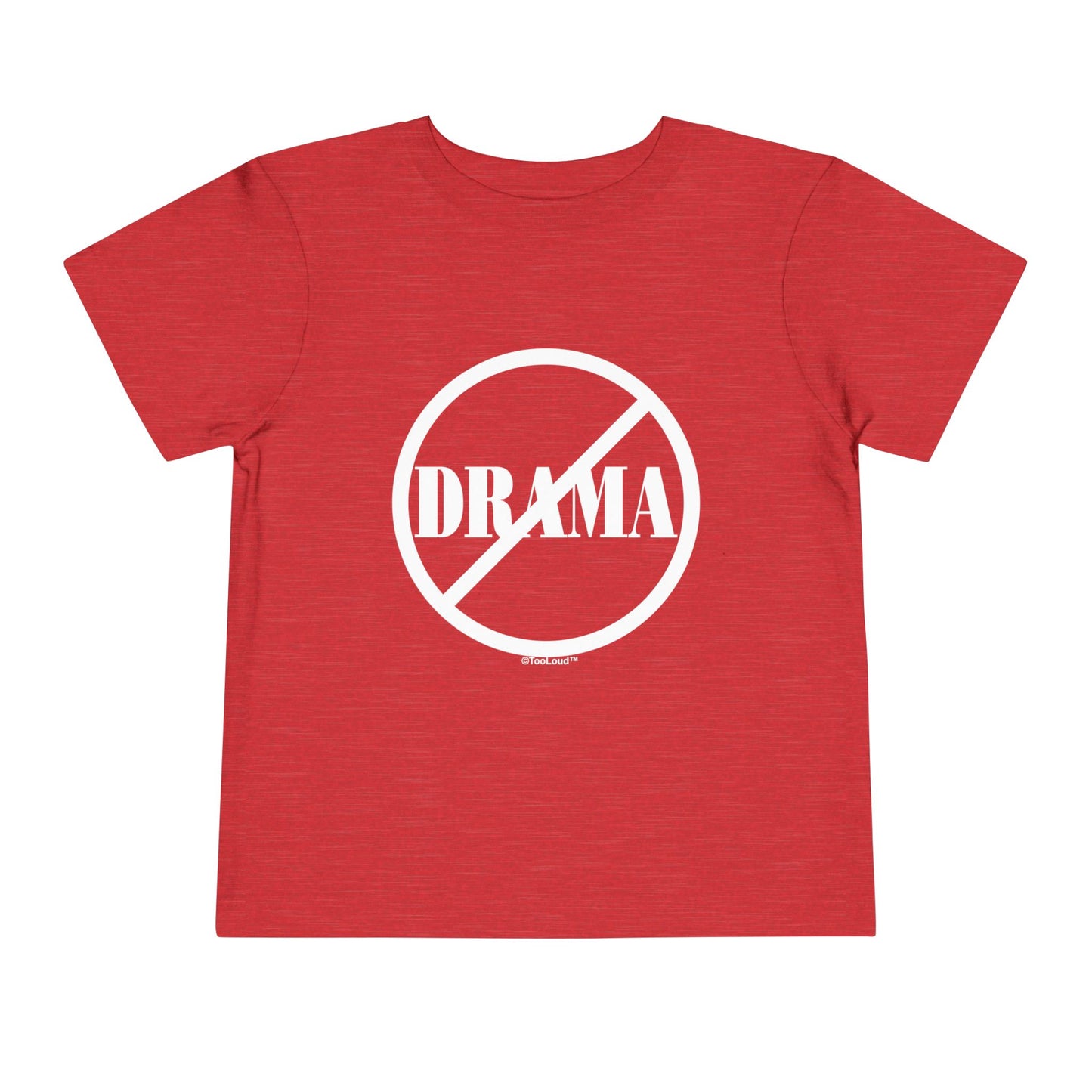 No Drama Allowed Toddler T-Shirt Dark by TOOLOUD