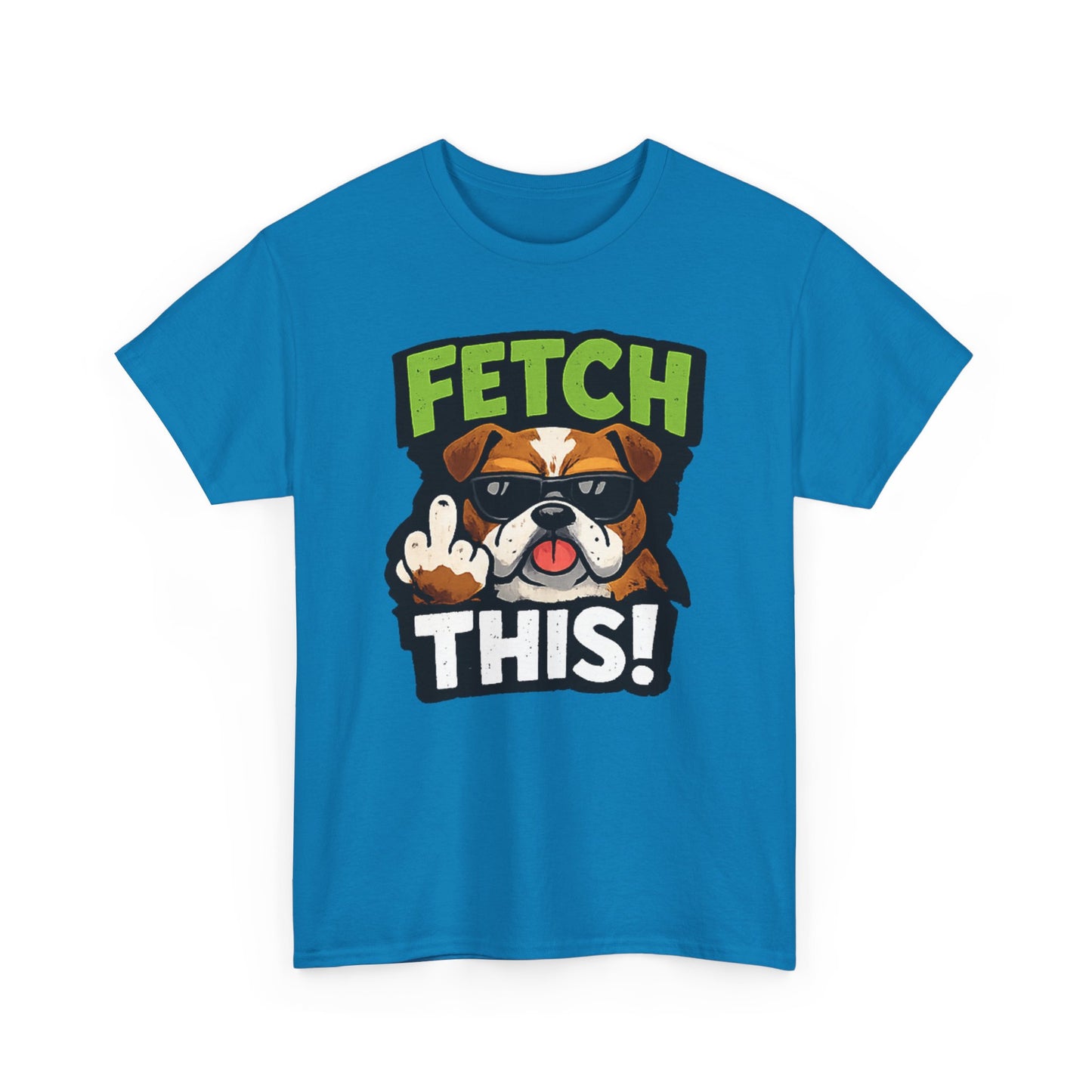 Fetch This! Middle Finger Adult Unisex T-Shirt by TOOLOUD