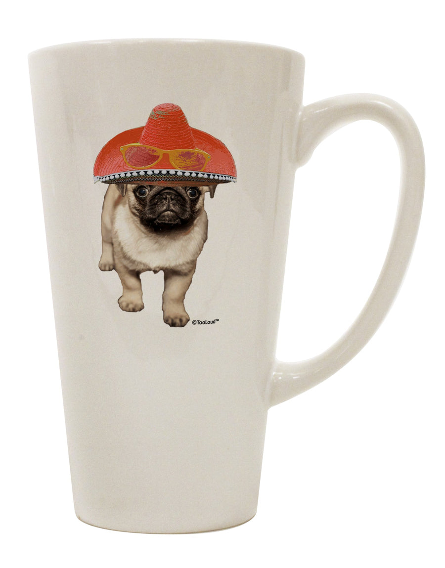 16 Ounce Conical Latte Coffee Mug featuring a Pug Dog with Pink Sombrero - Expertly Crafted by TooLoud-Conical Latte Mug-TooLoud-White-Davson Sales