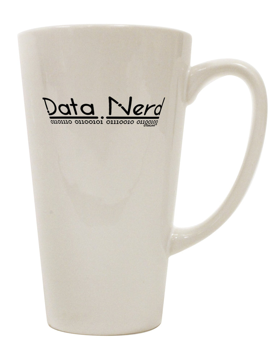 16 Ounce Conical Latte Coffee Mug for the Discerning Data Enthusiast - TooLoud-Conical Latte Mug-TooLoud-White-Davson Sales