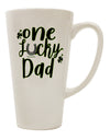 TooLoud One Lucky Dad Shamrock 16 Ounce Conical Latte Coffee Mug