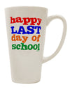 16 Ounce Conical Latte Coffee Mug - Perfect for Celebrating the Last Day of School TooLoud-Conical Latte Mug-TooLoud-White-Davson Sales