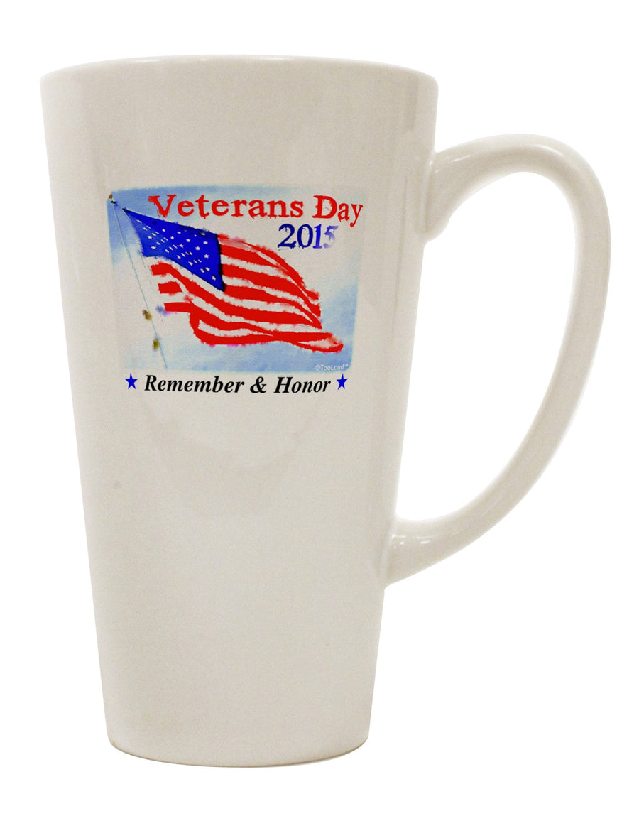 16 Ounce Conical Latte Coffee Mug - Perfect for Celebrating Veterans Day 2015-Conical Latte Mug-TooLoud-White-Davson Sales