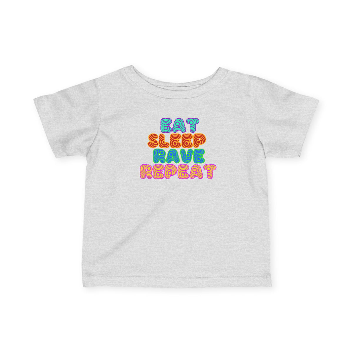 Eat Sleep Rave Repeat Hypnotic Infant T-Shirt by TOOLOUD