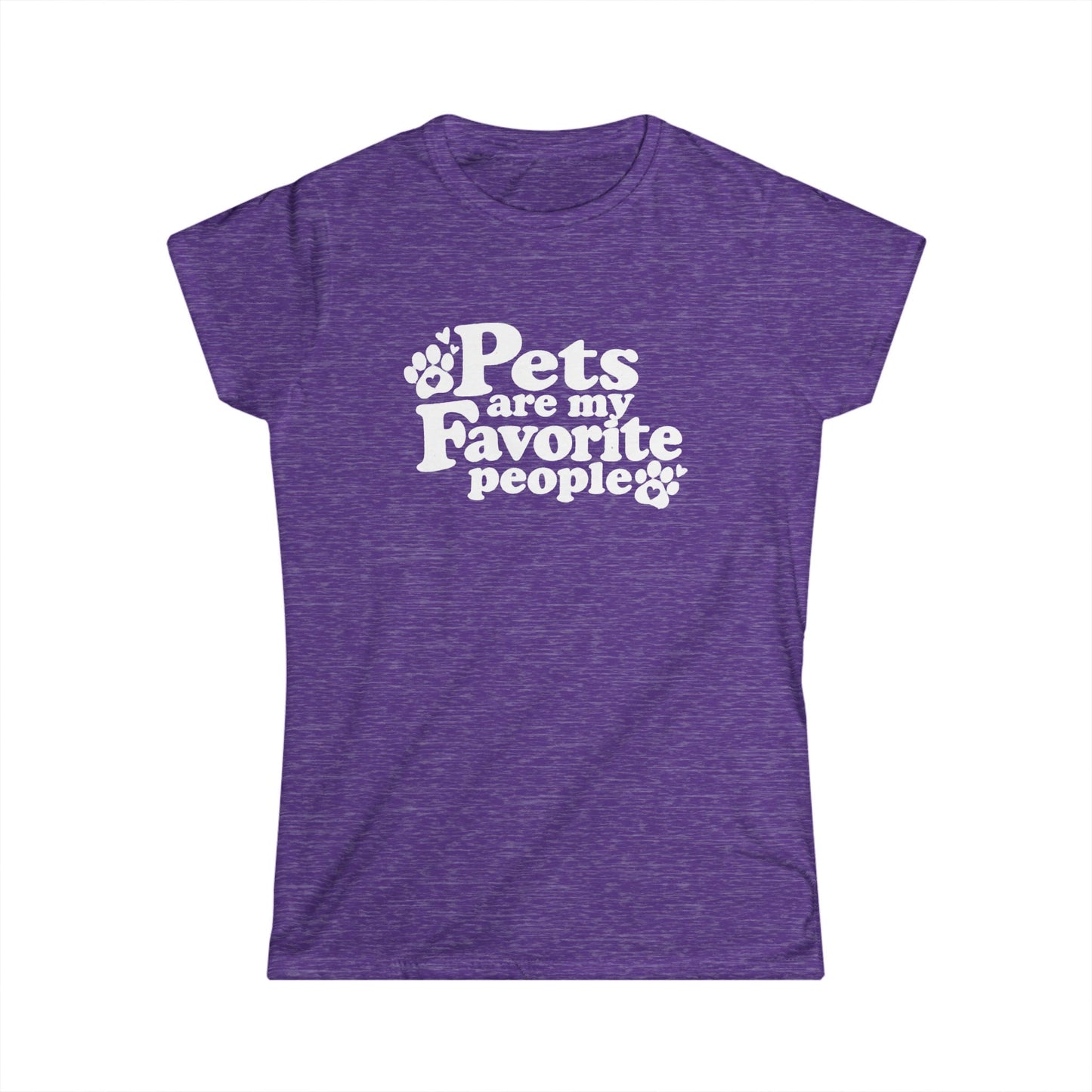 Pets Are My Favorite People – Paws Women's T-Shirt by TOOLOUD