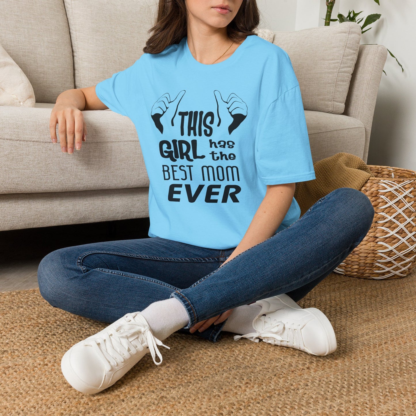 This Girl Has the Best Mom Ever Women’s T-Shirt by TOOLOUD