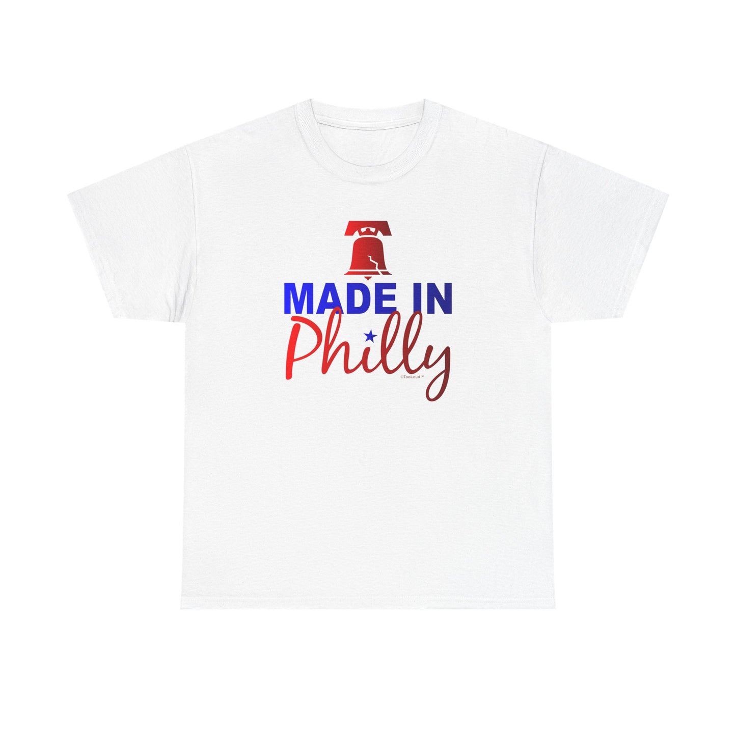 Made In Philly Adult T-Shirt – Premium Quality Authentic by TOOLOUD