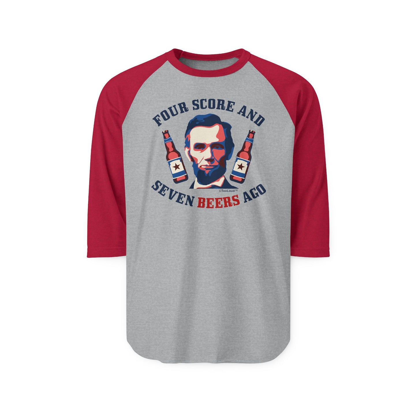 Seven Beers Ago – Lincoln Adult Raglan Shirt by TOOLOUD