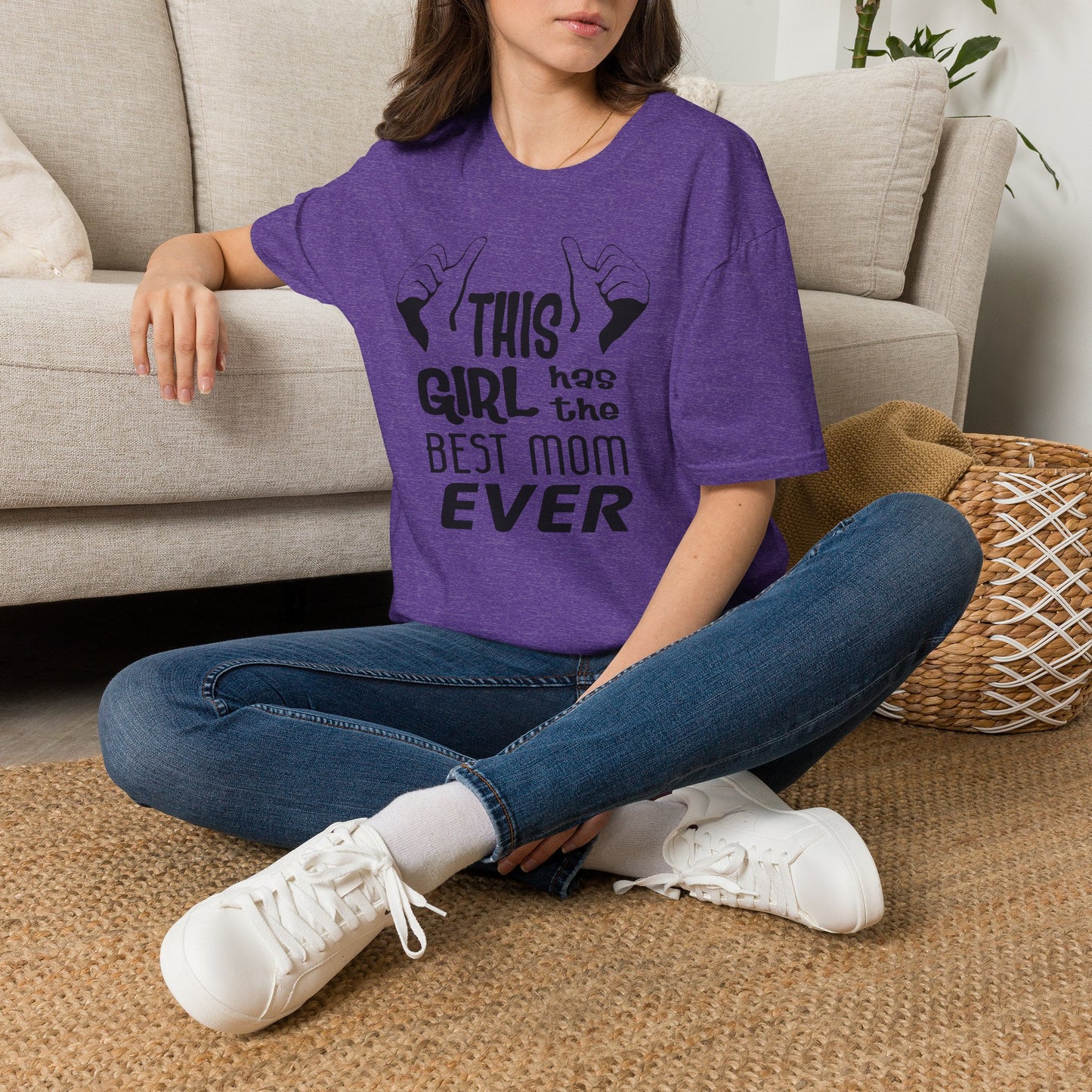 This Girl Has the Best Mom Ever Women’s T-Shirt by TOOLOUD