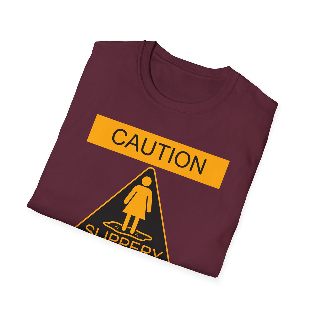 Slippery When Wet Adult's Dark T-Shirt by TOOLOUD