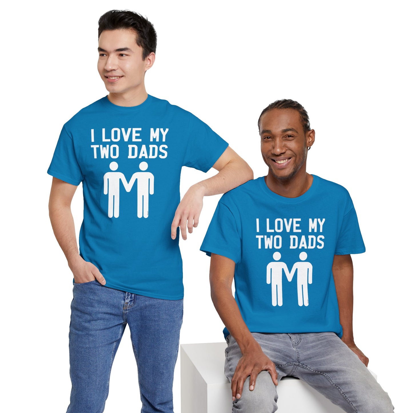 I Love My Two Dads Gay Fathers Unisex Dark T-Shirt by TOOLOUD