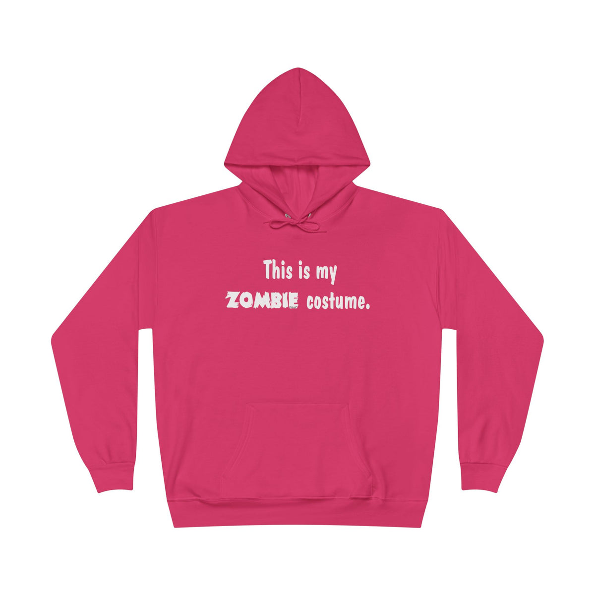 This Is My Zombie Costume – Halloween Dark Pullover Hoodie Sweatshirt by TOOLOUD