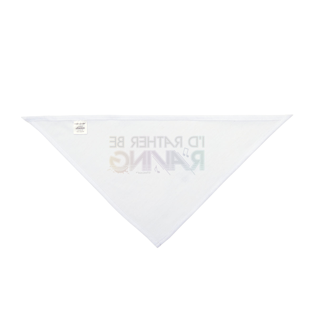 I'd Rather Be Raving Printed White Pet Bandana – 20" or 27" Options by TOOLOUD