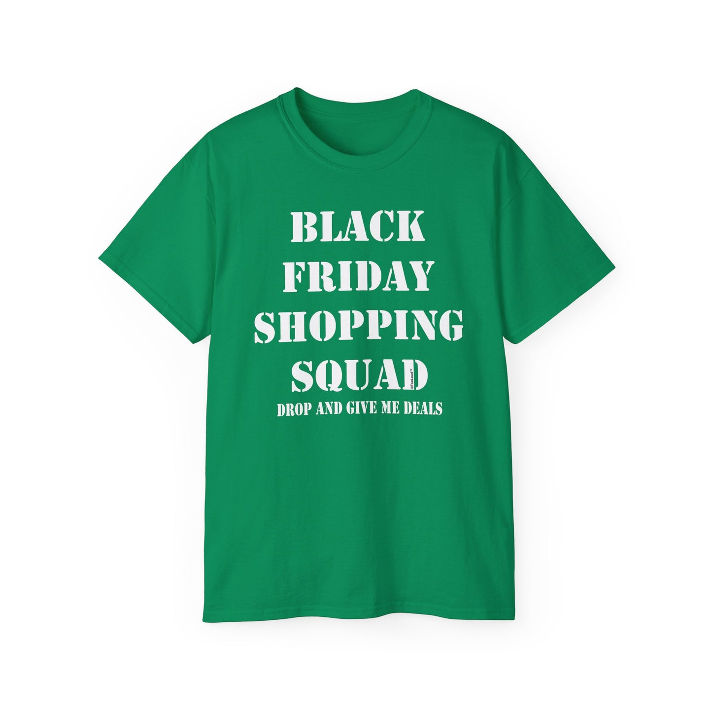 Black Friday Shopping Squad – Drop and Give Me Deals Women's T-Shirt by TOOLOUD™
