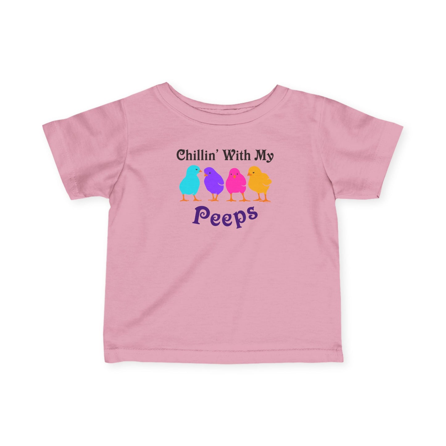 Chillin with My Peeps Easter Infant Baby T-Shirt by TOOLOUD