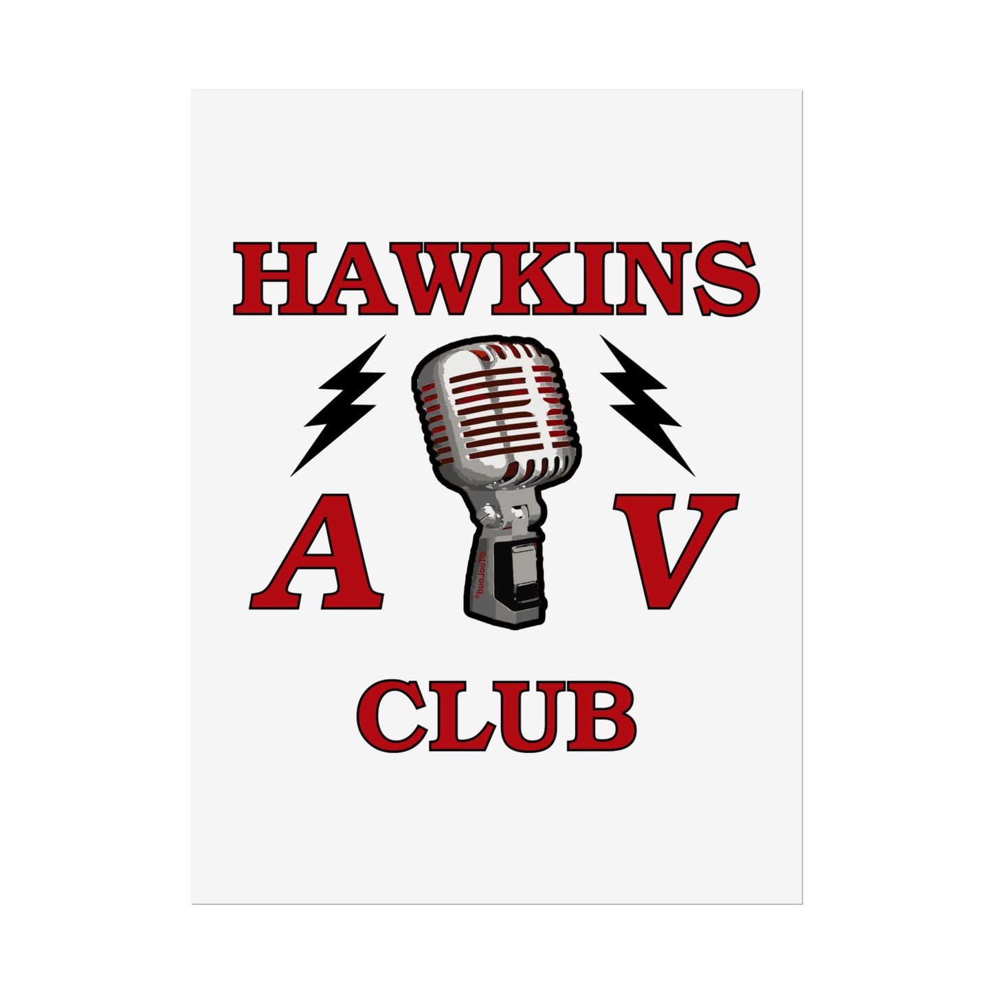 Hawkins AV Club Gloss Poster Print (Portrait) by TOOLOUD™