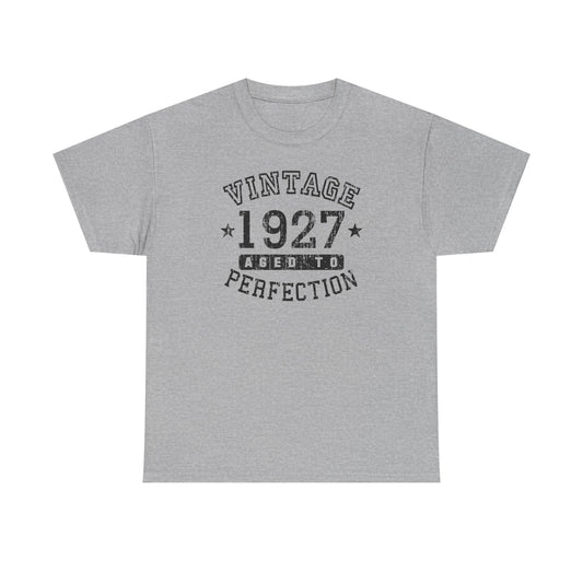 1927 – Adult Unisex Vintage Birth Year Aged to Perfection Birthday T-Shirt by TOOLOUD