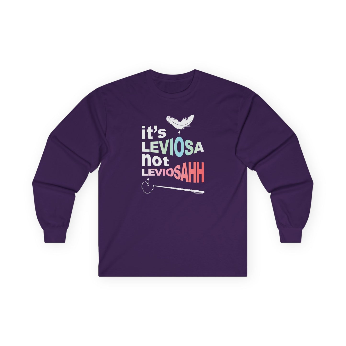 It's Leviosa not LeviosAHH Adult Long Sleeve Dark T-Shirt by TOOLOUD