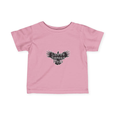 TooLoud "Crows Before Hoes" Design Infant T-Shirt