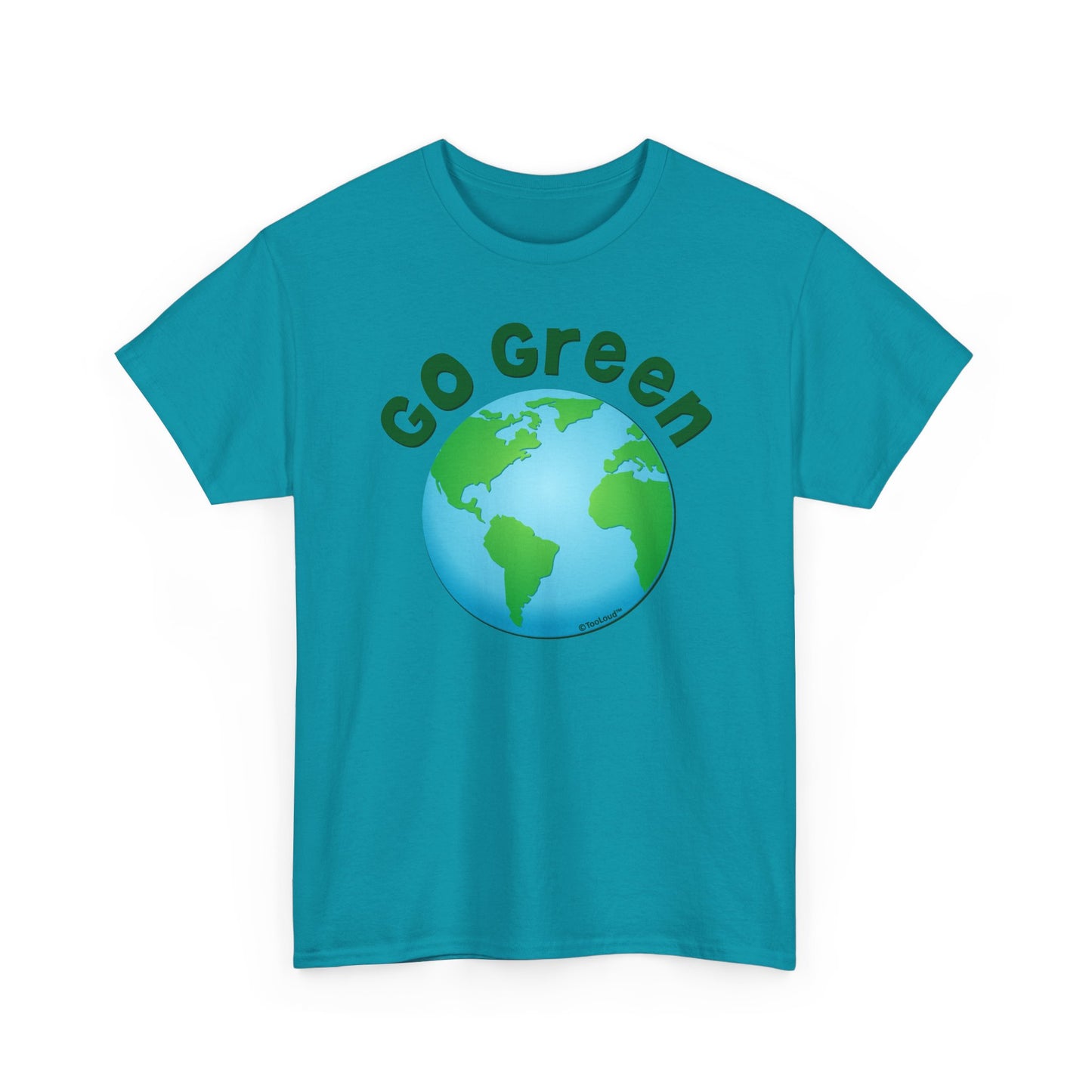 Go Green – Planet Earth Adult T-Shirt by TOOLOUD