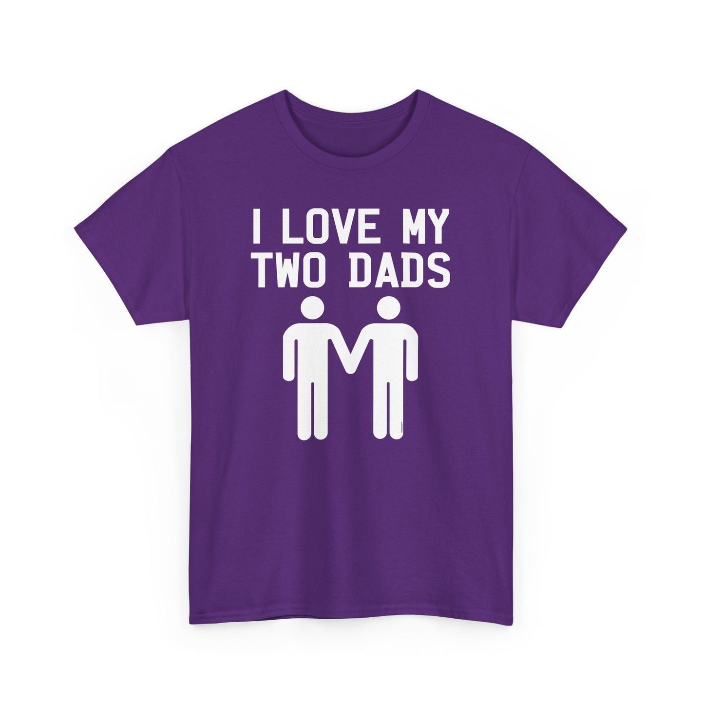 I Love My Two Dads Gay Fathers Unisex Dark T-Shirt by TOOLOUD