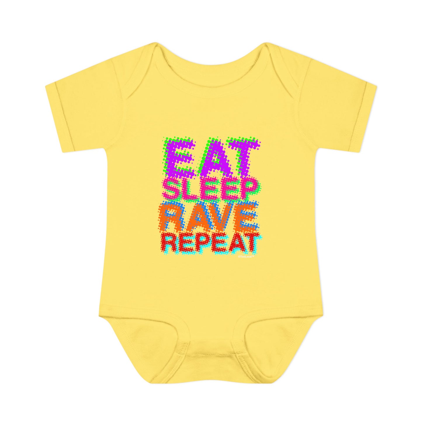 Eat Sleep Rave Repeat Color Infant Baby Romper Bodysuit by TOOLOUD
