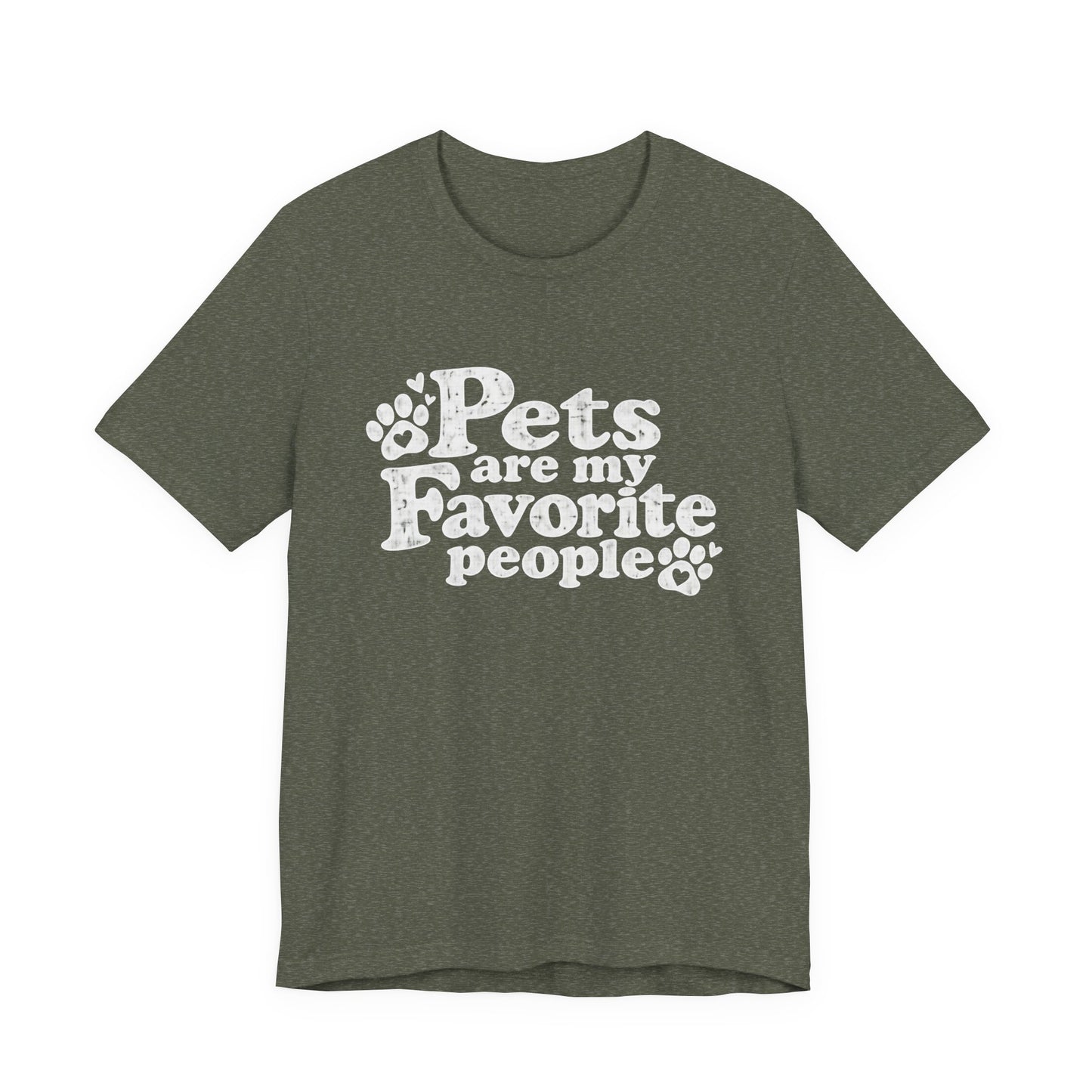 Pets Are My Favorite People – Paws Unisex T-Shirt by TOOLOUD