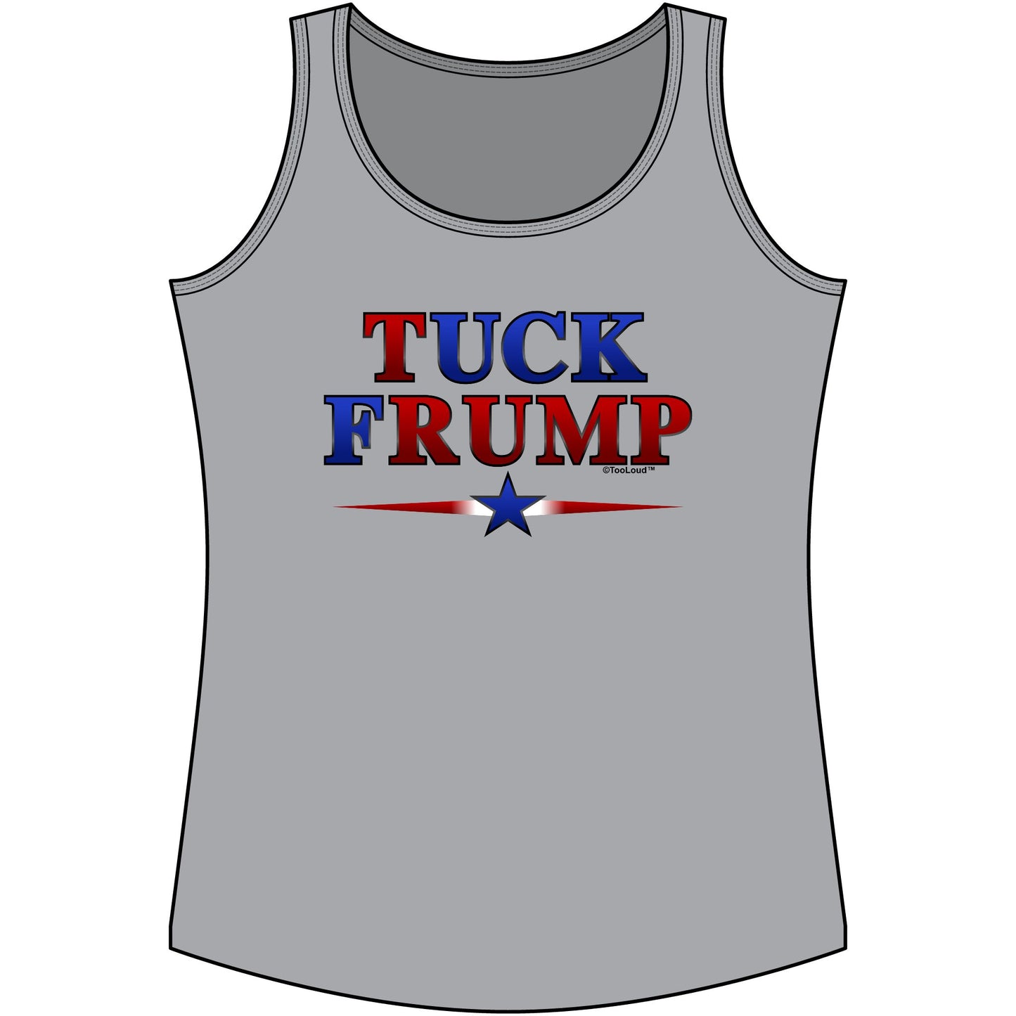 Tuck Frump Womens Tank Top Shirt by TOOLOUD
