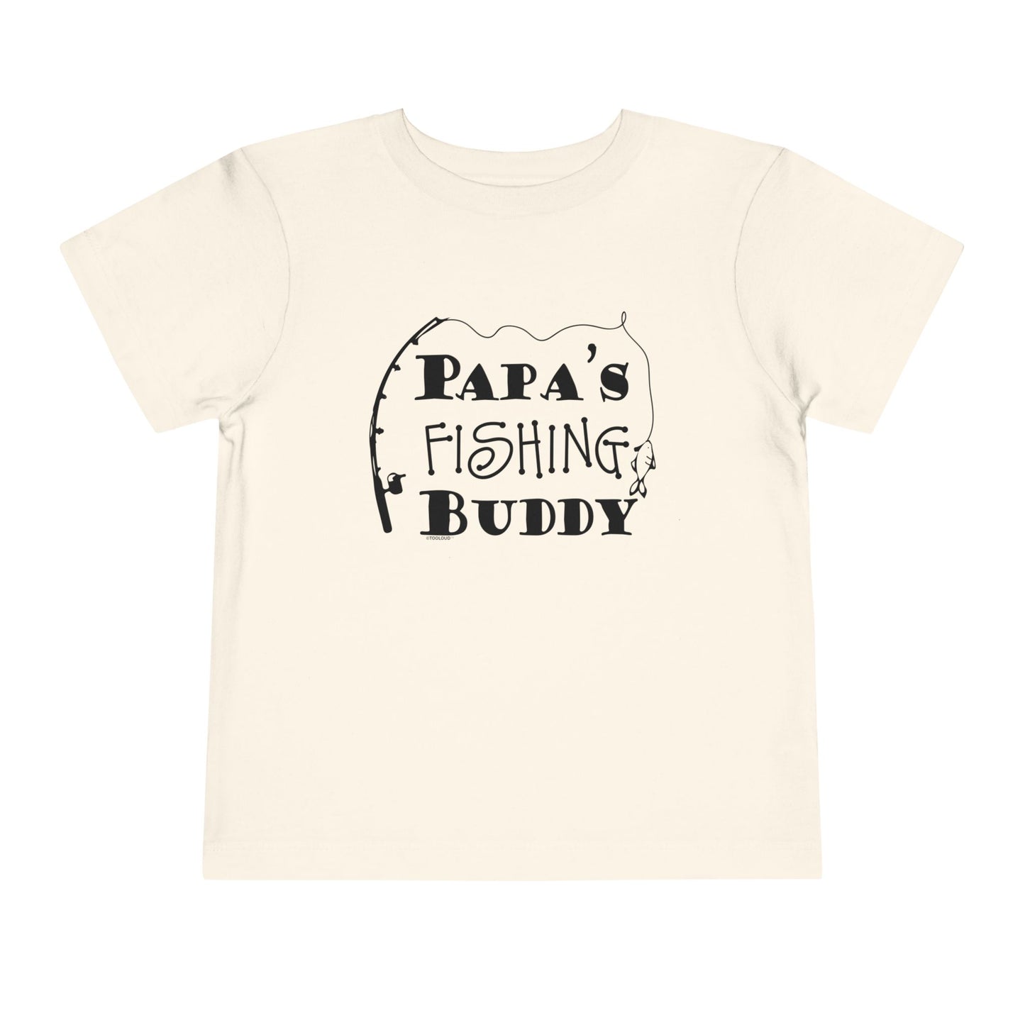 Papa’s Fishing Buddy Toddler Dark T-Shirt by TOOLOUD
