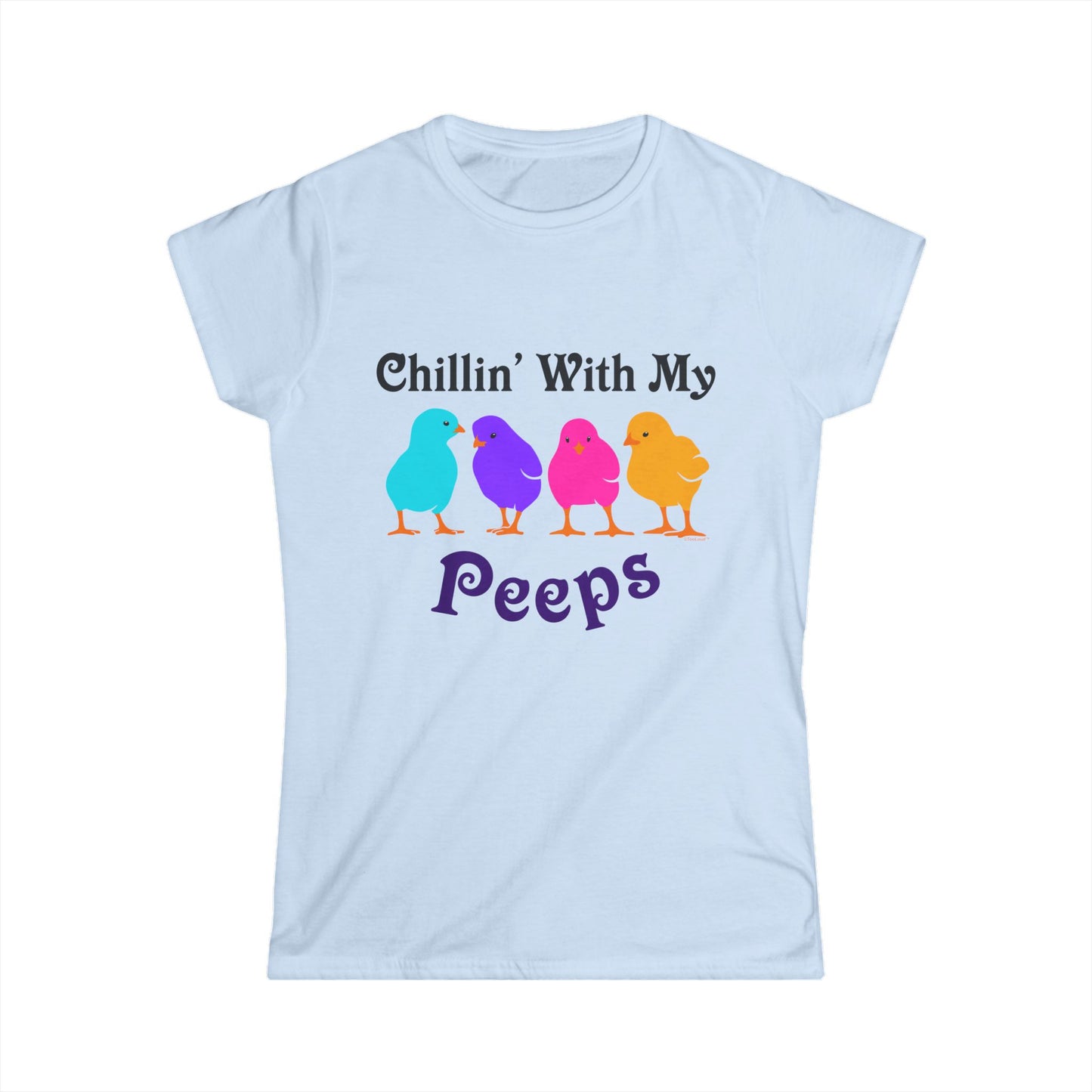 Chillin with My Peeps Easter Womens Juniors T-Shirt by TOOLOUD