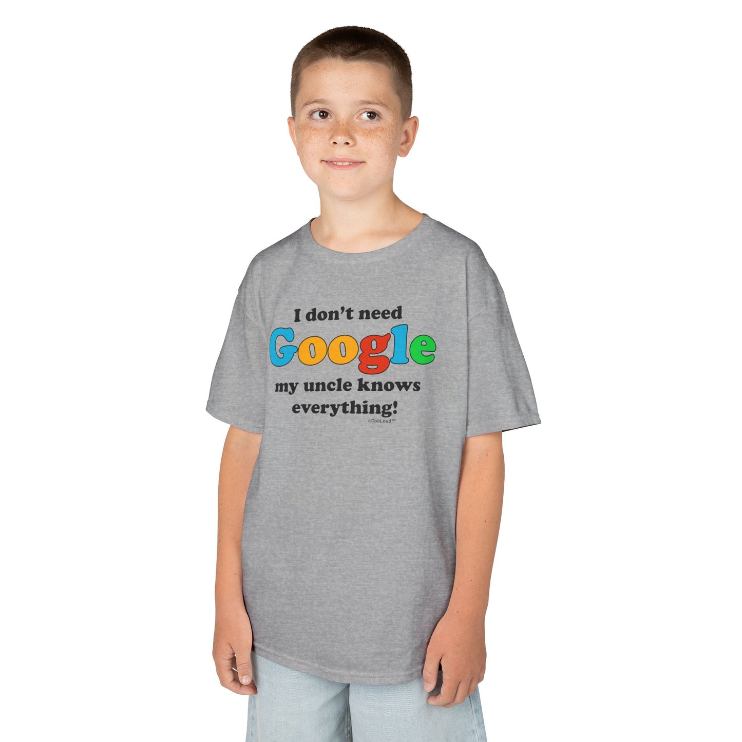 I Don’t Need Google – Uncle Children’s T-Shirt by TOOLOUD™