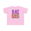 TOOLOUD Eat Sleep Rave Repeat Color Toddler T-Shirt