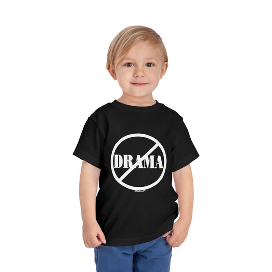 No Drama Allowed Toddler T-Shirt Dark by TOOLOUD