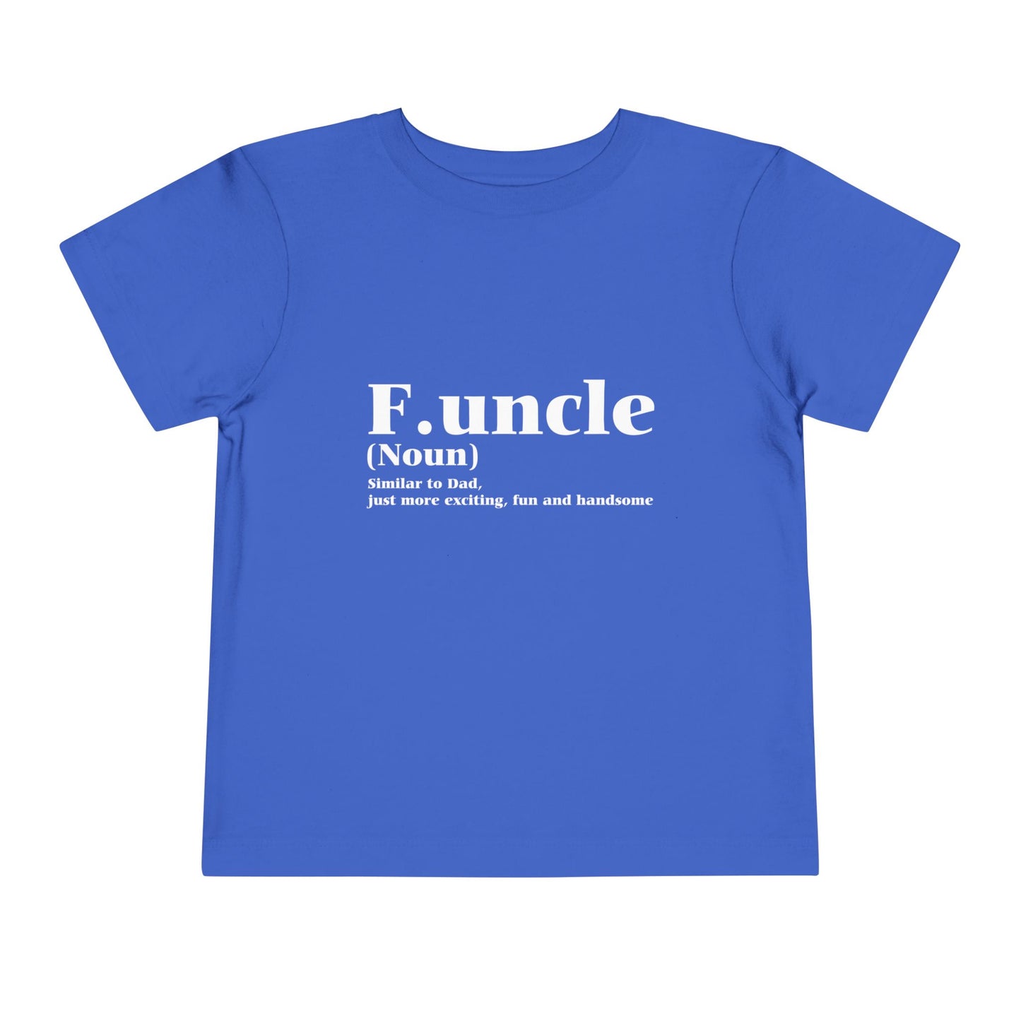 Funcle Fun Uncle Toddler T-Shirt Dark by TOOLOUD
