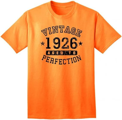 1926 - Adult Unisex Vintage Birth Year Aged To Perfection Birthday T-Shirt-Shirts-TooLoud-Neon Orange-Small-Davson Sales
