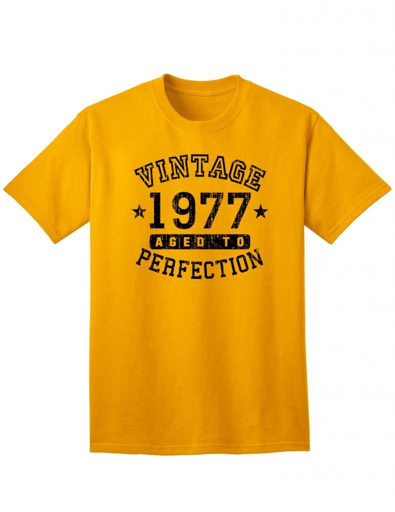 1977 - Adult Unisex Vintage Birth Year Aged To Perfection Birthday T-Shirt-TooLoud-Gold-XXX-Large-Davson Sales