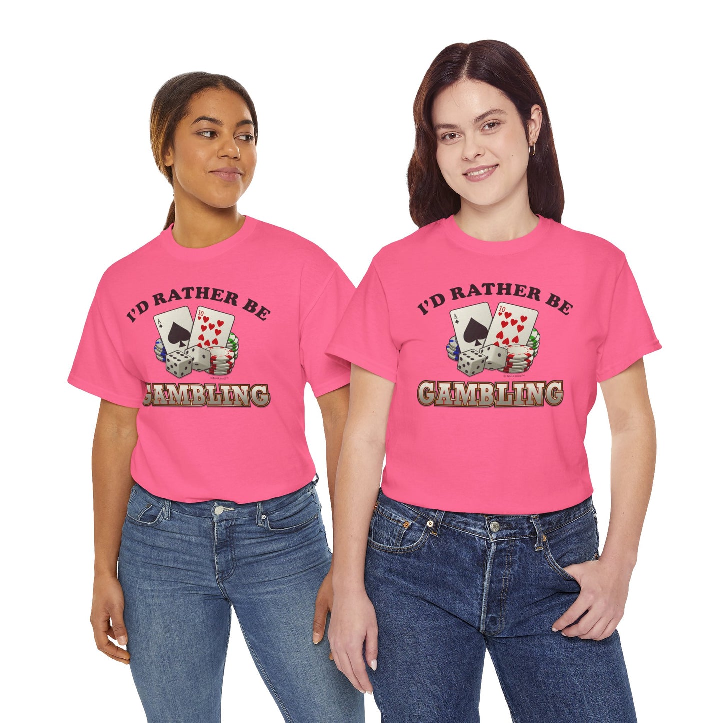 I'd Rather Be Gambling Adult T-Shirt for Enthusiastic Gamblers in All by TOOLOUD