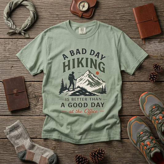 A Bad Day Hiking Is Better – Unisex Garment-Dyed Adult T-Shirt