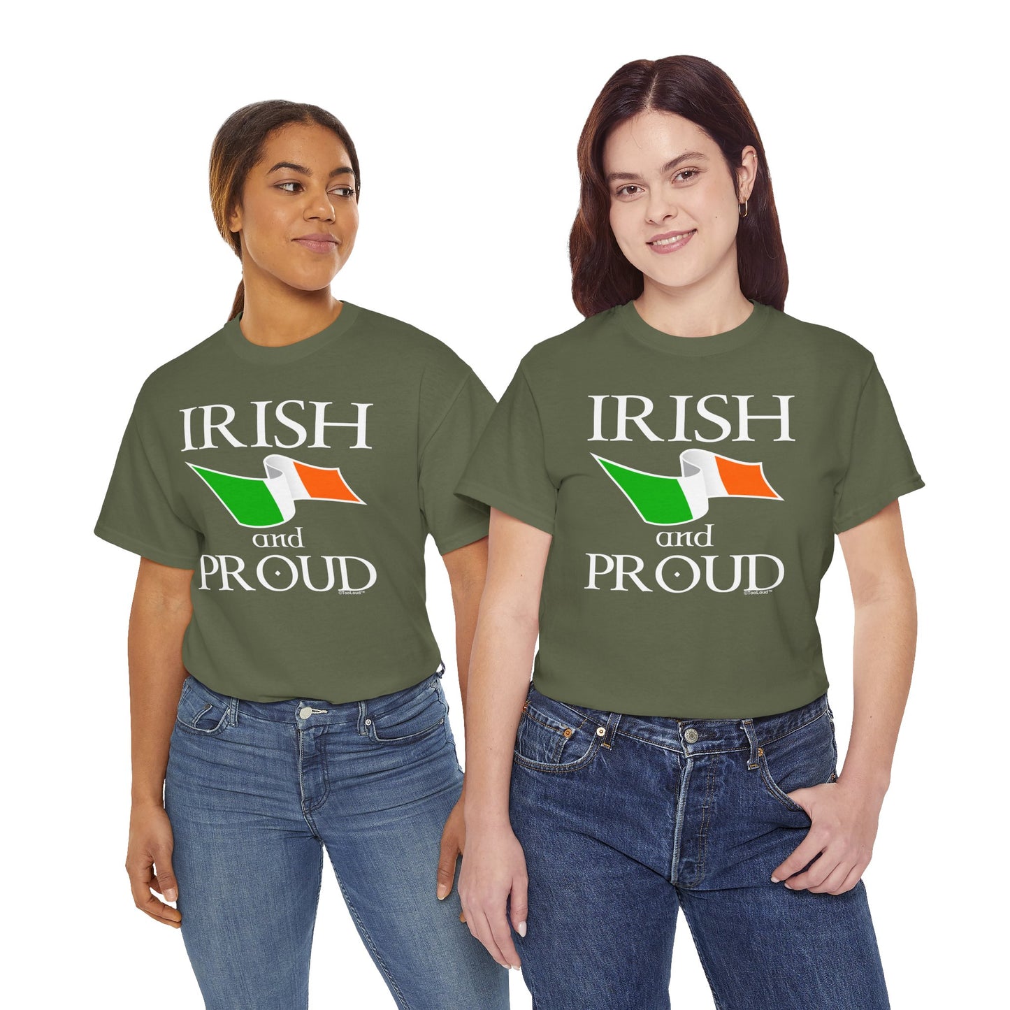 Irish and Proud Adult Dark T-Shirt by TOOLOUD