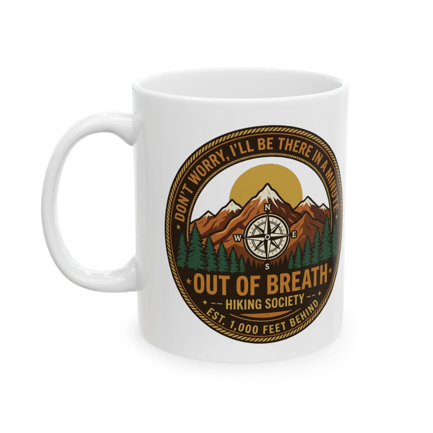 Out of Breath Hiking Society Ceramic Mug, (11oz, 15oz)