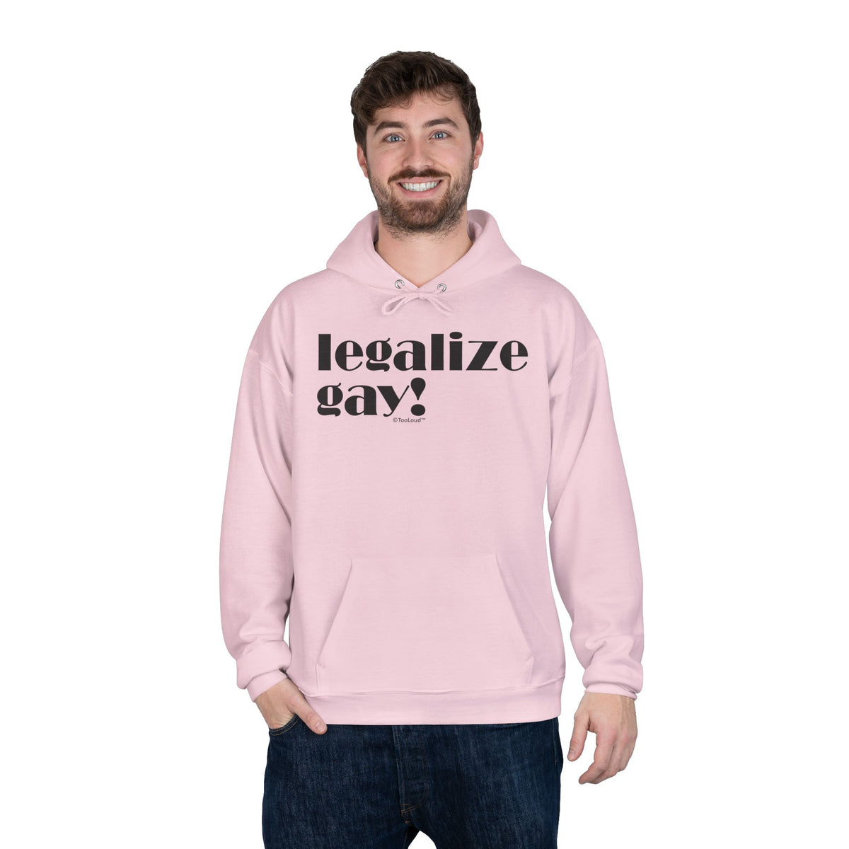 Legalize Gay – Adult Pullover Hoodie Sweatshirt by TOOLOUD