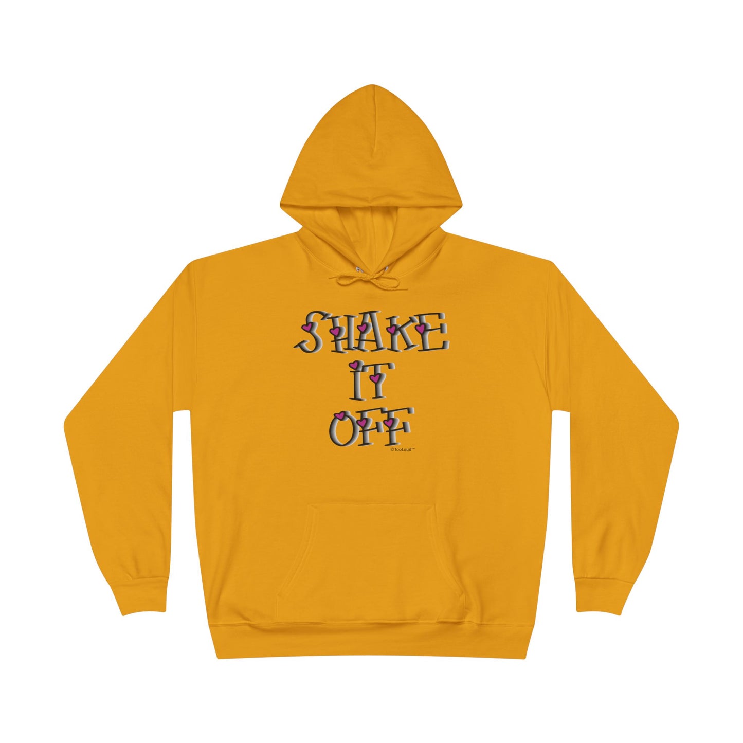 Shake It Off Text Cute with Hearts Hoodie Sweatshirt by TOOLOUD