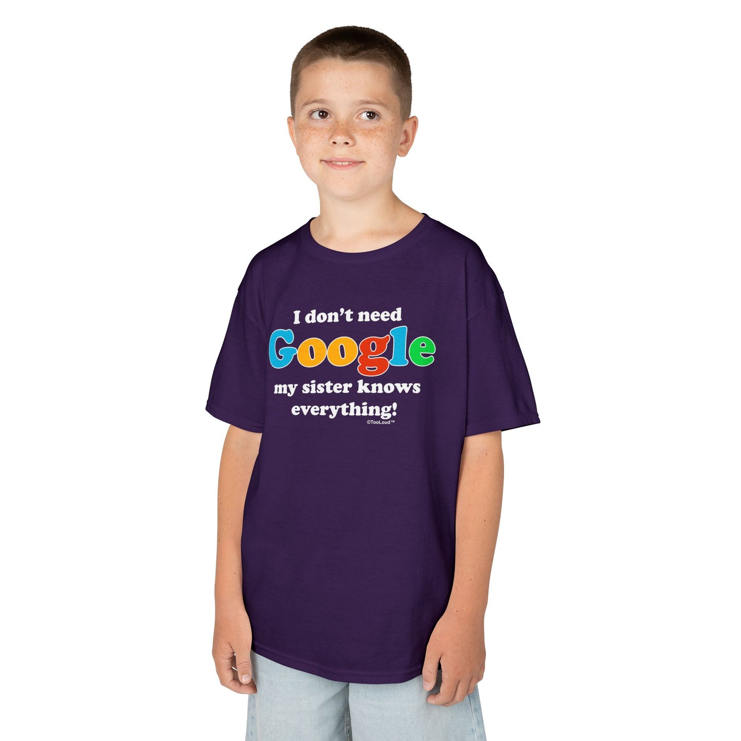 I Don’t Need Google – Sister Children’s Dark T-Shirt by TOOLOUD™