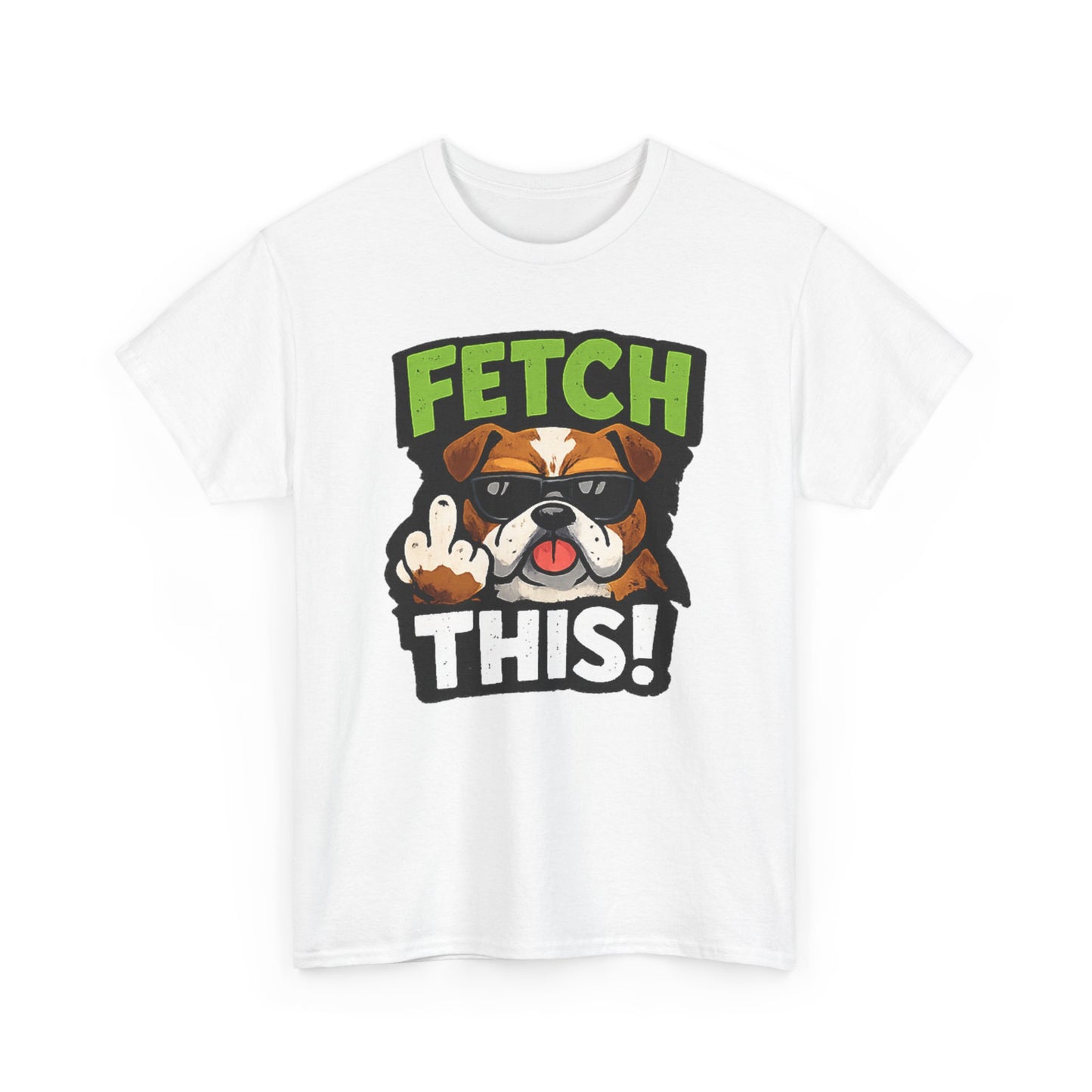 Fetch This! Middle Finger Adult Unisex T-Shirt by TOOLOUD