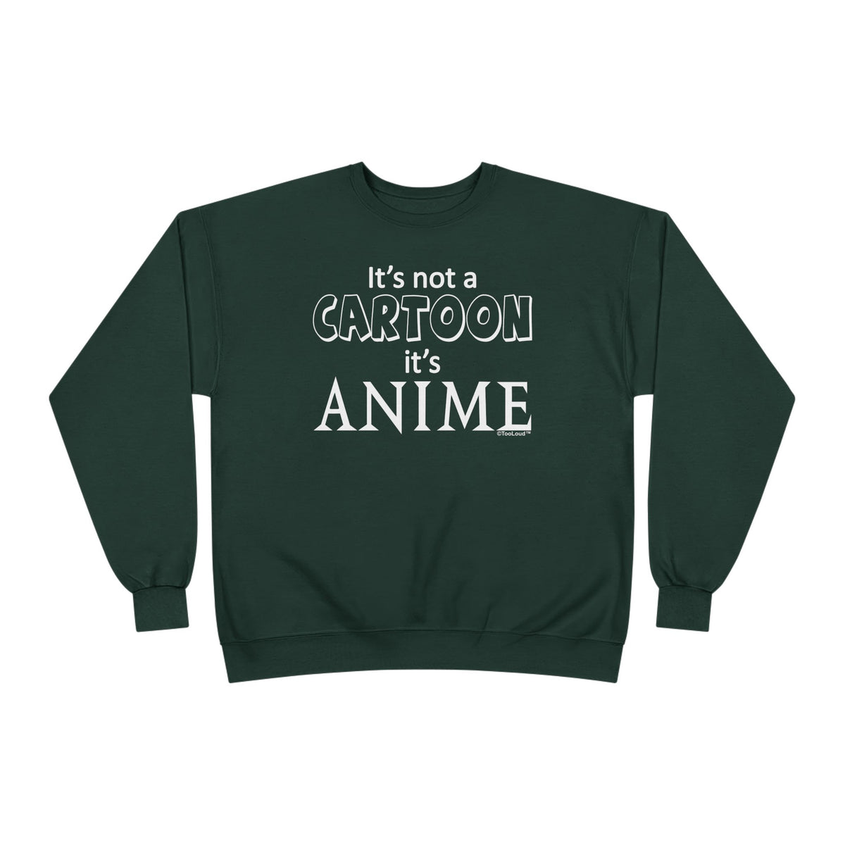 Not A Cartoon Text Adult Dark Sweatshirt by TOOLOUD