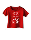 25 Percent Irish - St Patricks Day Infant T-Shirt Dark by TooLoud-Infant T-Shirt-TooLoud-Red-06-Months-Davson Sales